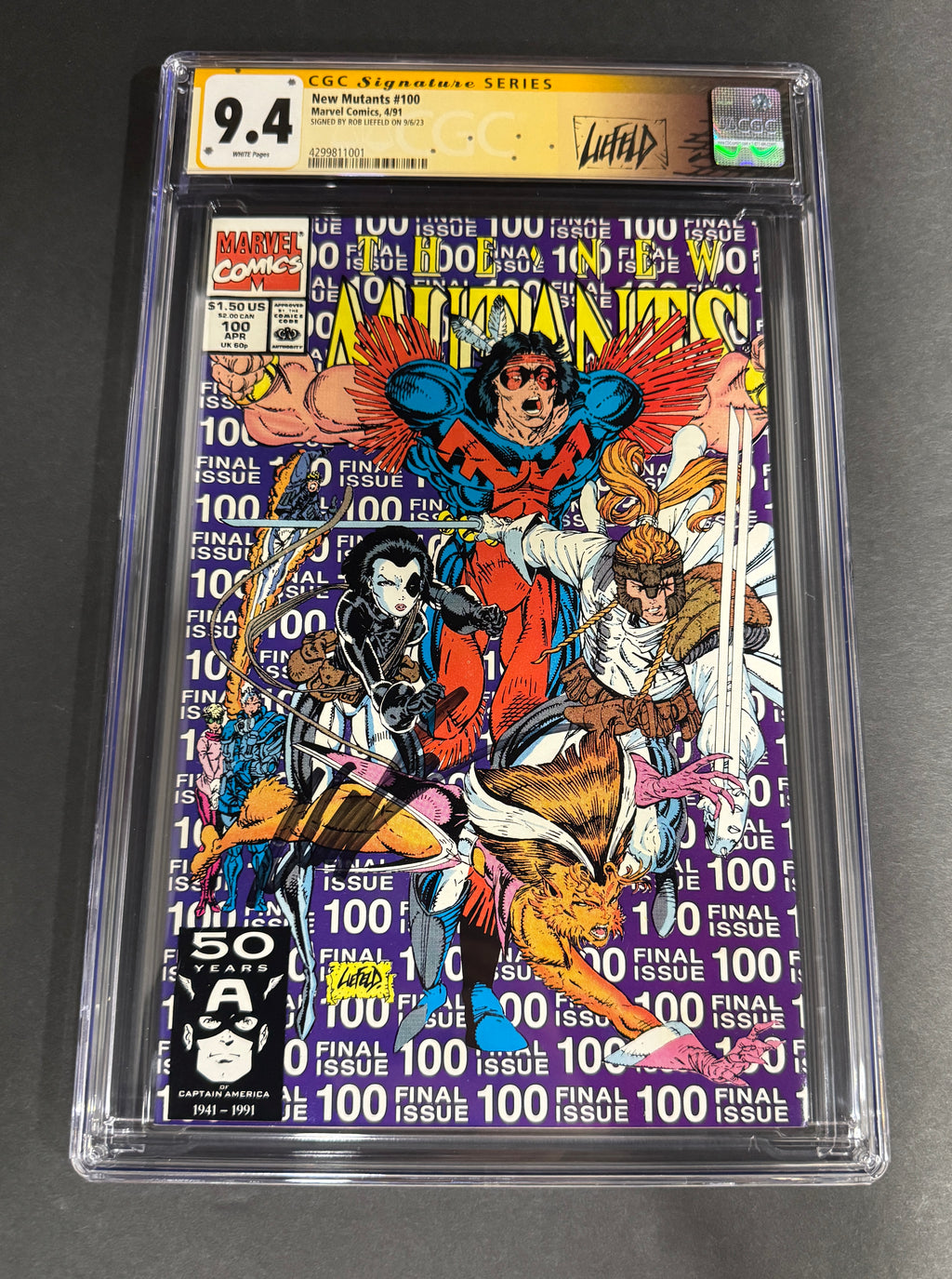 New Mutants #100 (CGC 9.4) - 1st Appearance of X-Force Signed by Rob Liefeld