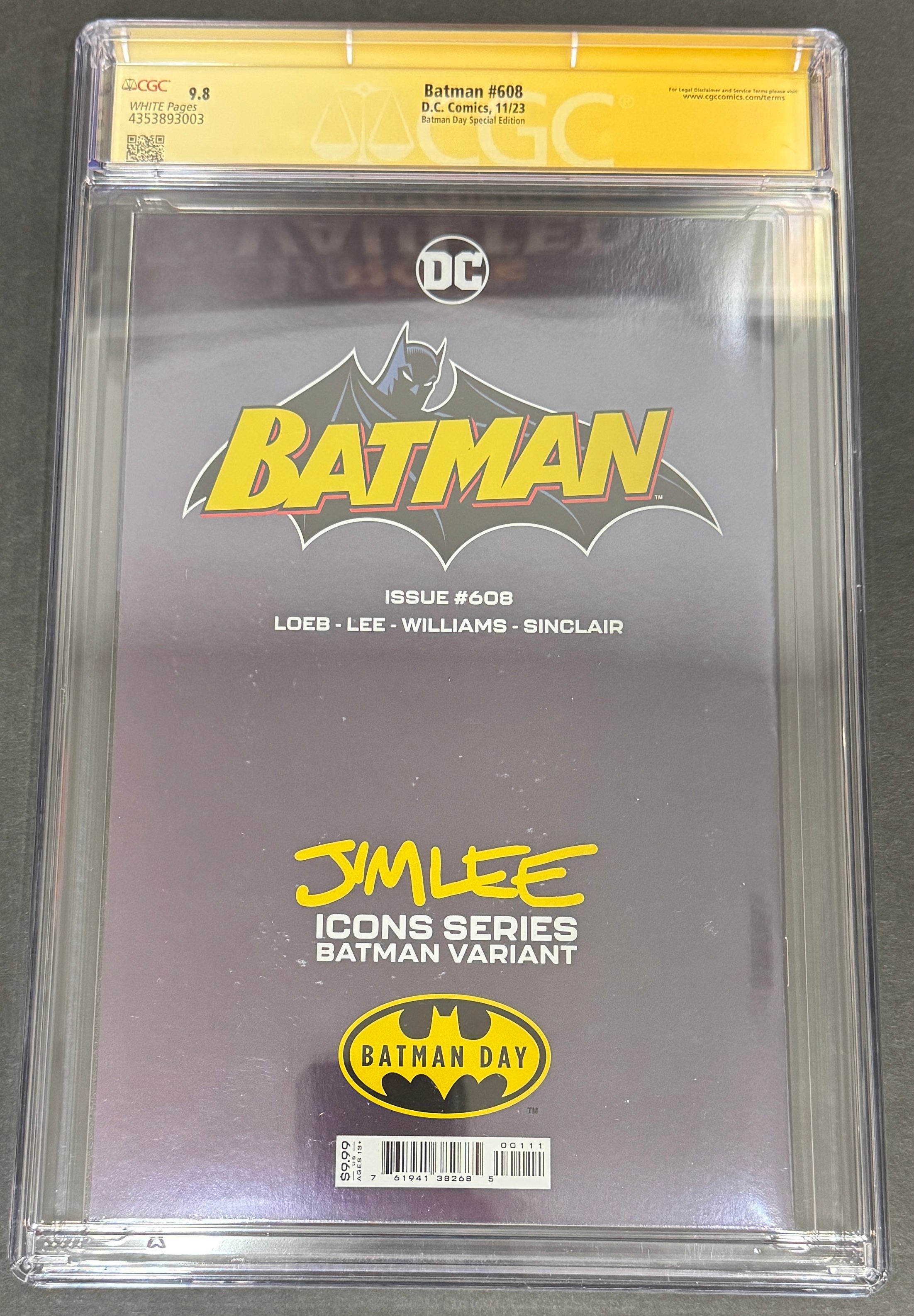Batman #608 Batman Day Special Edition Foil CGC SS 9.8 Signed By Jim
Lee