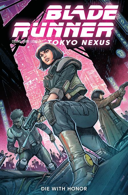 Blade Runner: Tokyo Nexus: Die With Honor #1 (2026) Titan Comics – Cover Variants – Pre-Order